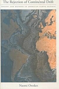 The Rejection of Continental Drift (Paperback)