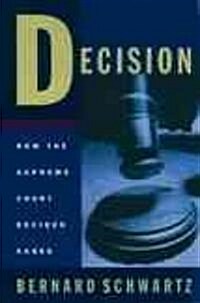 Decision: How the Supreme Court Decides Cases (Paperback)