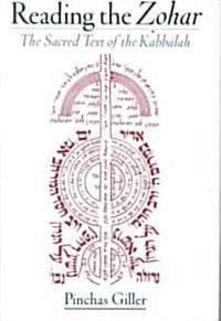 Reading the Zohar: The Sacred Text of the Kabbalah (Hardcover)