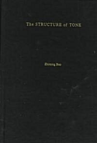 The Structure of Tone (Hardcover)