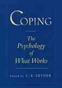 Coping: The Psychology of What Works (Hardcover)