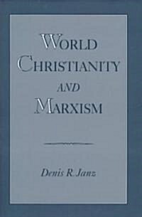 World Christianity and Marxism (Hardcover)