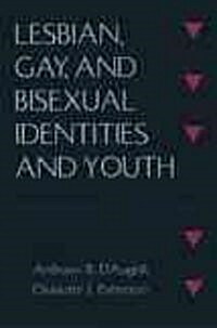 Lesbian, Gay, and Bisexual Identities and Youth (Paperback)