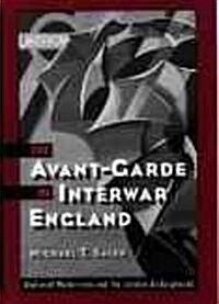 The Avant-Garde in Interwar England: Medieval Modernism and the London Underground (Hardcover)