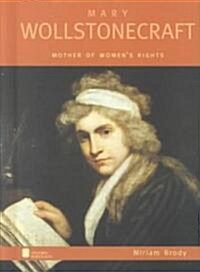 Oxford Portraits Mary Wollstonecraft: Mother of Womens Rights (Hardcover)