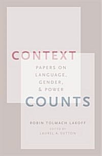 Context Counts: Papers on Language, Gender, and Power (Hardcover)