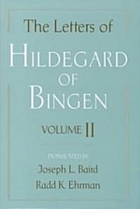 The Letters of Hildegard of Bingen (Hardcover)