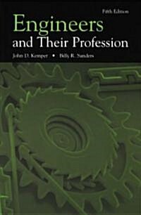 Engineers and Their Profession, 5th Edition (Paperback, 5)