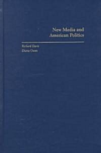 New Media and American Politics (Hardcover)