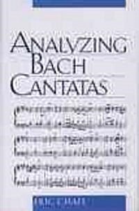 Analyzing Bach Cantatas (Hardcover)