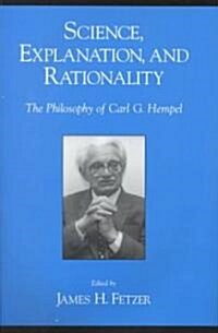 Science, Explanation, & Rationality (Hardcover, Student)