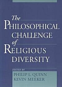 The Philosophical Challenge of Religious Diversity (Paperback)