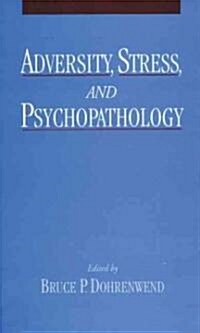 Adversity, Stress, and Psychopathology (Hardcover)