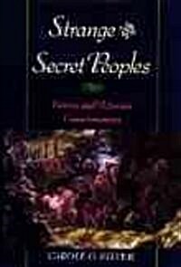 Strange and Secret Peoples: Fairies and Victorian Consciousness (Hardcover)