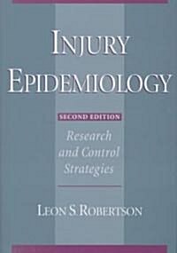 Injury Epidemiology (Hardcover, 2nd, Subsequent)