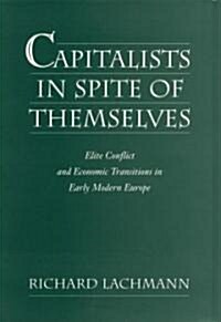 Capitalists in Spite of Themselves (Hardcover)