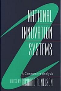 National Innovation Systems: A Comparative Analysis (Paperback)
