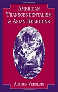 American Transcendentalism and Asian Religions (Hardcover)
