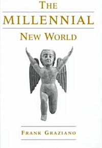 The Millennial New World (Hardcover)