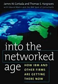 Into the Networked Age (Hardcover)