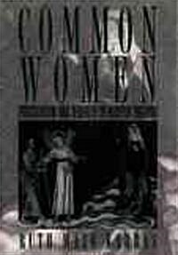 Common Women: Prostitution and Sexuality in Medieval England (Paperback, Revised)