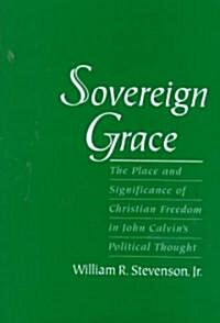 Sovereign Grace (Hardcover)