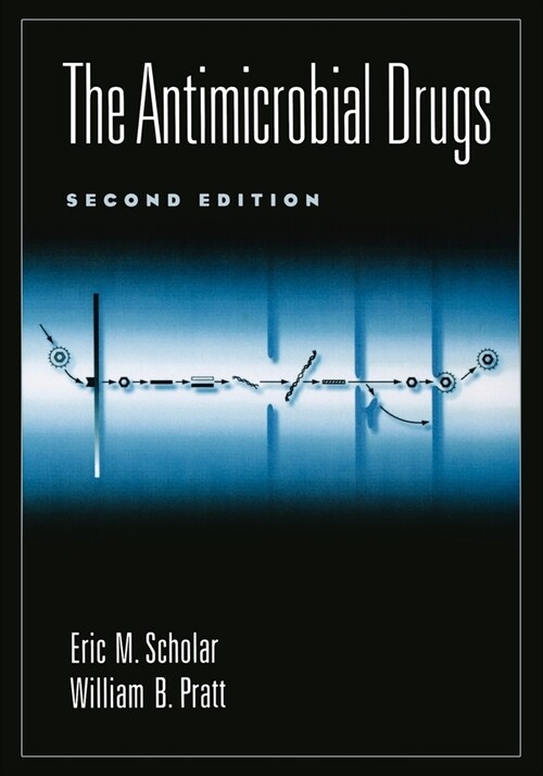 The Antimicrobial Drugs (Paperback, 2)