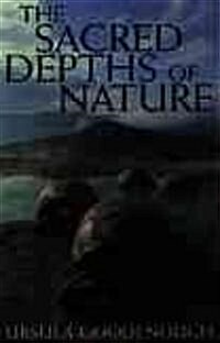 The Sacred Depths of Nature (Hardcover)