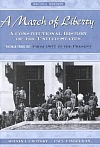 A March of Liberty: From 1877 to the Present (Paperback, 2)