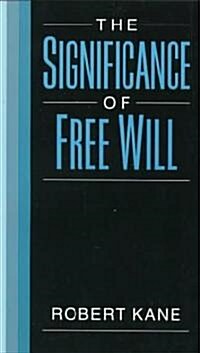 The Significance of Free Will (Paperback, Reprint)