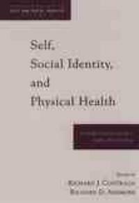 Self, social identity, and physical health : interdisciplinary explorations