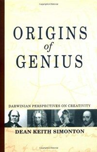 Origins of genius : Darwinian perspectives on creativity