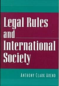 Legal Rules and International Society (Paperback)