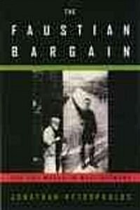 The Faustian Bargain: The Art World in Nazi Germany (Hardcover)