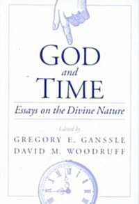 God and Time: Essays on the Divine Nature (Hardcover)