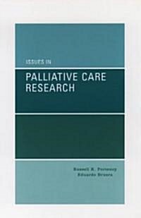 Issues in Palliative Care Research (Hardcover)
