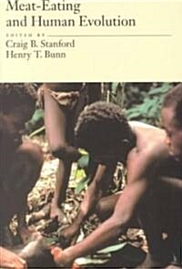 Meat-Eating and Human Evolution (Hardcover)