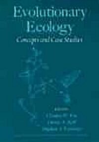 Evolutionary Ecology: Concepts and Case Studies (Paperback)