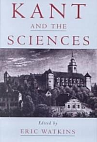 Kant and the Sciences (Hardcover)