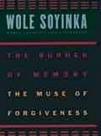 The Burden of Memory, the Muse of Forgiveness (Paperback)