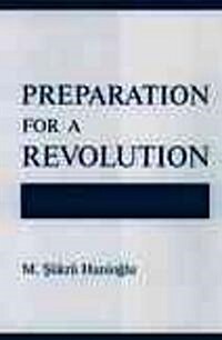 Preparation for a Revolution: The Young Turks, 1902-1908 (Hardcover)