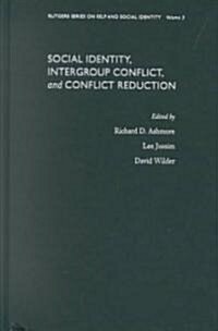 Social Identity, Intergroup Conflict, and Conflict Reduction (Hardcover)