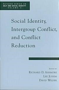 Social Identity, Intergroup Conflict, and Conflict Resolution (Paperback)