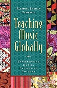 Teaching Music Globally (Hardcover)