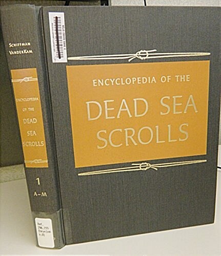 Encyclopedia of the Dead Sea Scrolls (Hardcover)