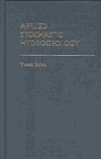 Applied Stochastic Hydrogeology (Hardcover)