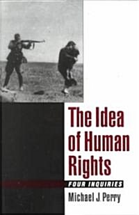 The Idea of Human Rights: Four Inquiries (Paperback, Revised)