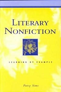 Literary Nonfiction: Learning by Example (Paperback)