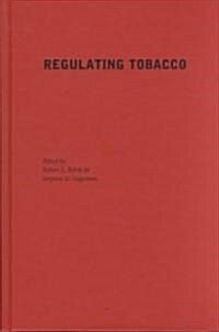 Regulating Tobacco (Hardcover)