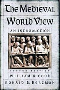 The Medieval World View: An Introduction (Paperback, 2)